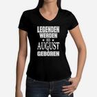 Legenden Geboren im August T-T-Shirt mit V-Ausschnitt mit V-Ausschnitt, Schwarzes Geburtstags-T-Shirt mit V-Ausschnitt