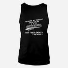 Autocross Fan Unisex TankTop Schwarz mit Spruch, Nahe Perfektion Tee