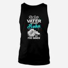 Liebe zwischen Vater und Sohn Unisex TankTop, Schwarzes Tee mit Botschaft