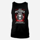 Oktober Mann Geburtstags-Unisex TankTop, Lustiges Design für Männer