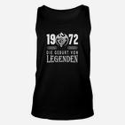 1972 Die Geburt von Legenden Unisex TankTop für Herren, Schwarzes Retro Design