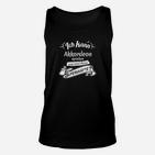 Akkordeon-Spieler Lustiges Spruch Unisex TankTop | Superkräfte Design