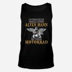 Alten Mann Motorrad Spruch Unisex TankTop, Schwarzes Biker-Tee