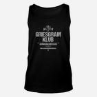 Alter Griesgram Klub Gründungsmitglied Schwarzes Unisex TankTop, Lustiges Design