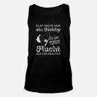 Angeln Nicht Ein Hobby- TankTop