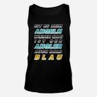 Angler-Slogan Unisex TankTop Schwarz - Beim Angeln bald der Angler blau