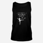 Ballett Leidenschaft Damen Unisex TankTop mit Inspirierendem Zitat