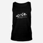 Bergsteiger Unisex TankTop Wenn die Berge rufen, Outdoor Enthusiasten Design