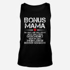 Bonus Mama Du Hast Mein Leben Muttertag TankTop