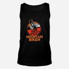 Cooles Mtb Mountain Bike Mir Reichts TankTop