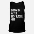 Ehemann Vater Beschützer Gehaltenen  TankTop