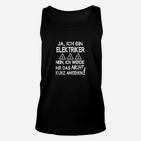 Elektriker Spruch Unisex TankTop Herren Schwarz, Lustiges Berufsshirt