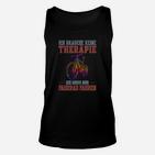 Fahrrad-Fan Unisex TankTop Therapie? Ich muss nur Radfahren, Lustiges Spruch-Unisex TankTop