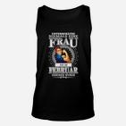 Februar Geburtstag Frau Unisex TankTop, Schwarzes Motiv-Unisex TankTop