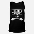 Geboren Juli Geburtstag Geburt TankTop