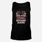 Herren Unisex TankTop mit Spruch für November-Männer, Geburtstagsdesign