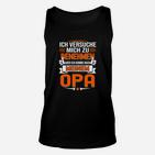 Herren Unisex TankTop Nach meinem Opa Benehmen Design, Witziges Familien-Unisex TankTop