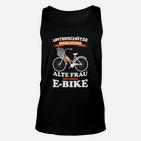 Humorvolles E-Bike Unisex TankTop Alte Frau Power, Lustiges Radfahrer Unisex TankTop