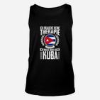 Ich brauche keine Therapie, nur Kuba-Reise Lustiges Unisex TankTop