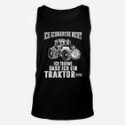 Ich Schnarche Nicht, Träume als Traktor Unisex TankTop, Lustiges Bauernhof-Unisex TankTop