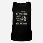 Je Mehr Menschen Ich Treffe... Unisex TankTop