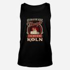 Köln-Motto Unisex TankTop mit Spruch, Schwarz für Fans