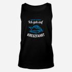 Kreuzfahrt-Enthusiasten Unisex TankTop Schwarz Scheiß auf Arbeit, auf zur Kreuzfahrt