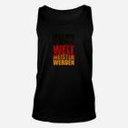 Lass Mal Breiter Weltmeister TankTop