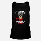 Legenden im März Geboren Herren Unisex TankTop, Totenkopf Design