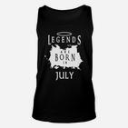 Legenden Juli Geburtstag Geschenk TankTop