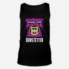 Lustiges Bonstetten Unisex TankTop, Schönheit kommt aus Bonstetten - Schwarz