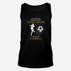 Lustiges Herren Unisex TankTop Alter Mann mit Fußball, Fußball-Fan