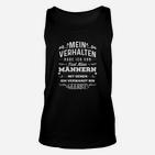 Lustiges Herren Unisex TankTop Mein Verhalten von Männern geerbt, Schwarzes Sprüche-Unisex TankTop