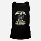 Lustiges Hundemotiv Unisex TankTop Persönlicher Stalker für Hundefreunde