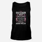 Lustiges Oktober-Geburtstags-Unisex TankTop für Frauen, Spruch Design