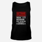 Lustiges Softwareentwickler Unisex TankTop – Social Distancing Experte, Baumwollshirt für IT-Profis