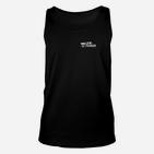 Minimalistisches Textdesign Schwarzes Unisex TankTop für Herren, Stilvolles Tee