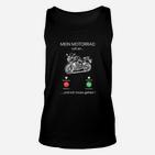 Motorrad-Fan Unisex TankTop 'Mein Motorrad ruft an… ich muss gehen!', Lustiges Biker-Unisex TankTop