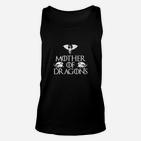 Mutter der Drachen Schwarzes Unisex TankTop, Mystisches Drachenmotiv Tee