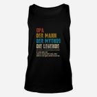 Opa Der Mann Der Mythos Die Legende TankTop