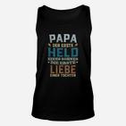 Papa Erster Held Sohn Liebe Tochter Unisex TankTop, Vatertag Schwarz Tee