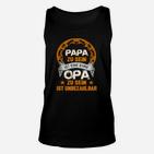 Papa & Opa Ehre Unisex TankTop, Unbezahlbare Opa-Würdigung, Vatertag