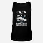 Papa und Tochter Beste Komplizen Unisex TankTop, Schwarzes Familien Tee