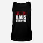 pimmel Raus Stimmung  TankTop