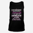 Prinzessin und Anwältin Damen Unisex TankTop, Meisterin des Komplizierten Tee