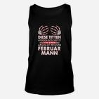 Schutz durch Februar Mann Unisex TankTop, Held Geburtstags Design