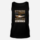 Schwimmer Stress Wird Durch Zu Wenig Schwimmen TankTop
