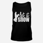 Snowboarden Let It Snow TankTop