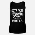 Stärkste Männer zu Reitern Unisex TankTop, Herren Spruch Tee – Schwarz