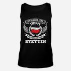 Stettin Therapie Herren Unisex TankTop, Schwarzes Spruch Tee